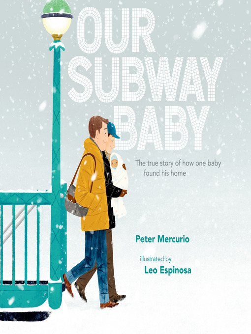 Title details for Our Subway Baby by Peter Mercurio - Available